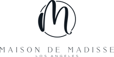 MAISON DE MADISSE